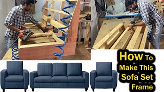 How To Make This Sofa Set Frame  Building the Ultimate Sofa Set Frame A StepbyStep Guide [upl. by Aggie]