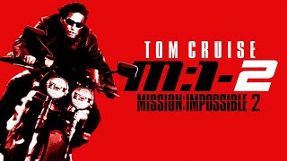 Mission Impossible 2 2000 Movie  Tom Cruise Dougray Scott amp Thandiwe Newton  Review amp Facts [upl. by Kristi414]