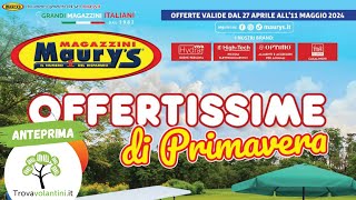 VOLANTINO MAURYS dal 27 Aprile all 11 maggio 2024 anteprima [upl. by Sorci]