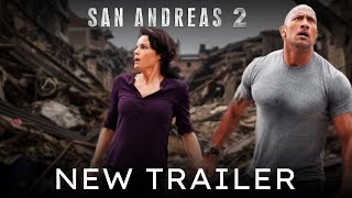 San Andreas 2 Trailer HD Dwayne Johnson Carla Gugino Alexandra Daddario 5 Fan Made [upl. by Chelton]