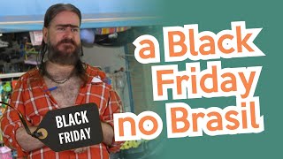 Black Friday no Brasil é Diferente HUMOR Chico da Tiana [upl. by Chute200]