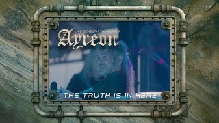 Ayreon  The Truth Is In Here 01011001  Live Beneath The Waves [upl. by Adnovahs]