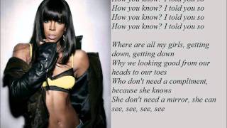 Kelly RowlandIm Dat Chick Lyrics [upl. by Pubilis780]