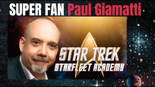 Starfleet Academy Super Trekker Actor Paul Giamatti Joins Cast [upl. by Mccall637]