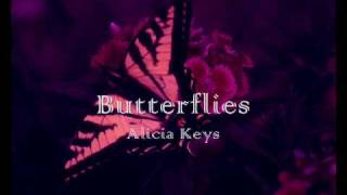 Alicia Keys  Butterflies lyrics [upl. by Gollin]