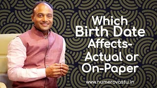 Which Birth Date Affects  Actual or OnPaper   AstroNumerology Workshop Video [upl. by Nai]