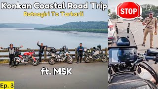 POLICE Ne Roka For DRGS amp Almost Lost My Drone  Entering Sindhudurg  Konkan Ride With MSKvlogs [upl. by Rosen]