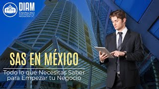 🚀 Unipersonal SAS en México Todo lo que Necesitas Saber para Empezar tu Negocio 🌐 [upl. by Trainor]