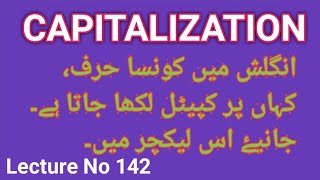 Lecture No 142Capitalizationwhats capitalizationcapitalization in English grammarEnglish gramar [upl. by Gobert]