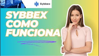 COMO FUNCIONA A SYBBEX GANHA EM DOLARES [upl. by Anoed]