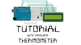 Tutorial Arduino  Build your own thermometer Step by Step [upl. by Eintruok]