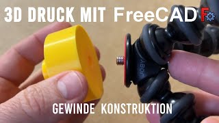 FreeCAD 3D Druck Tutorial Gewinde konstruieren [upl. by Navap]