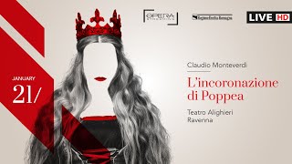 Claudio Monteverdi L’INCORONAZIONE DI POPPEA  OPERA LIVE STREAMING [upl. by Nairde]