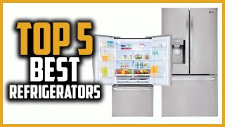 Top 5 Best Refrigerators for Every Budget  Product Review Tube [upl. by Ettenauq392]