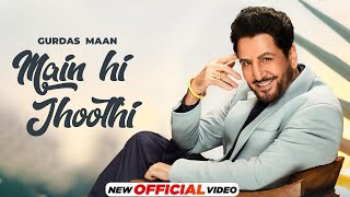 Main Hi Jhoothi Peju Ve Mahiya  Gurdas Maan  Shivangi Joshi  New Punjabi Songs 2024  Latest Song [upl. by Lyndsay]