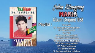 JULIUS SITANGGANG  Maria Full Album Original [upl. by Amandi386]