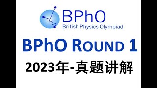 BPhO Round 1 2023 Section 1Qs 受力分析与浮力 [upl. by Cristina256]