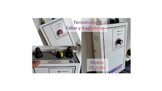 calentador termotronic no enciende y no calienta  modelo CE11W2 [upl. by Theodoric]