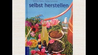 Ätherische Öle selbst destillieren  Das Praxisbuch [upl. by Gnes]