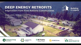 Deep Energy Retrofits Insight amp Inspiration from First Nations Communities [upl. by Pax]