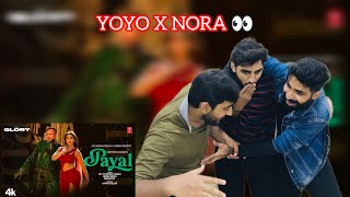 PAYAL SONG Official Video YO YO HONEY SINGH NORA FATEHI  PARADOX  Reaction  ​⁠3HEntertainer15 [upl. by Davilman]