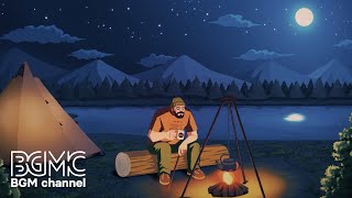 Relaxing Music amp Campfire with Nature Sounds  Easy Listening Guitar Music for Stress Relief 作業用BGM [upl. by Harness]