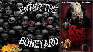 EnterTheB0NEYARD 80The Boneyard 1991 Watchalong HorrorTalk Happy ShanksGiving Season [upl. by Unam]