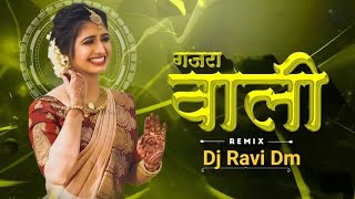 GAJRAWALI  गजरावाली  CG TRENDING SONG DJ RAVI DM [upl. by Barnabas]