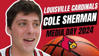 Louisville Cardinals Basketball Cole Sherman  Media Day 2024 [upl. by Desiri]