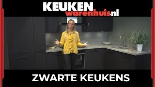 Zwarte Keukens Inspiratie Voorbeelden en uitleg door Keukenwarenhuisnl [upl. by Macfarlane]