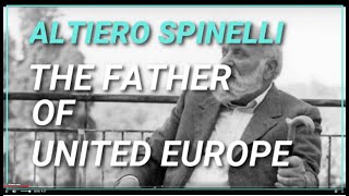 Altiero Spinelli [upl. by Adnam]