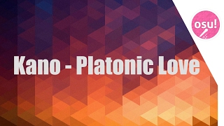 Kano  Platonic Love [upl. by Ardle]