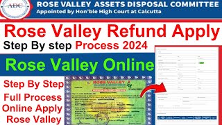 Rose Valley Refund Apply Step by Step Process 2024  Rose Valley Online Step by Step rosevalley [upl. by Evod]