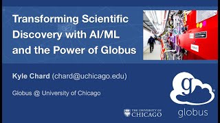 Transforming Scientific Discovery with AI ML and the Power of Globus [upl. by Roye]