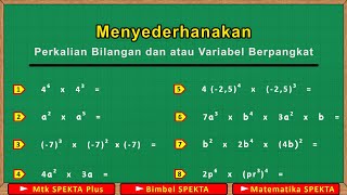 Menyederhanakan Perpangkatan Perkalian Bilangan Dan Atau Variabel Berpangkat [upl. by Anoyet]