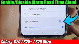 Galaxy S20S20 How to EnableDisable Alarm Read Time Aloud [upl. by Hallette998]