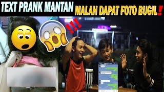 TEXT PRANK MANTAN MALAH DAPET FOTO BGIL [upl. by Enailuj577]