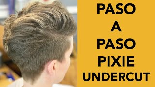 Como Cortar Corte Pixie Undercut Paso A Paso [upl. by Aenaj]