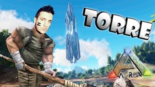 A Torre Magica  Ark Survival Evolved Multiplayer [upl. by Elocon]