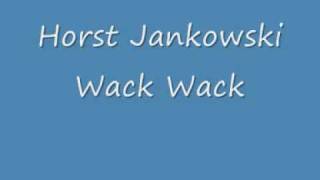 Horst Jankowski  Wack Wackwmv [upl. by Haeli703]