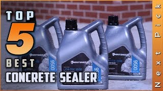 Top 5 Best Concrete Sealer Review in 2024 [upl. by Aplihs]