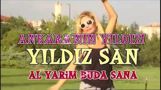 Yıldız San  Al Yarim Bu Da Sana [upl. by Imeon]