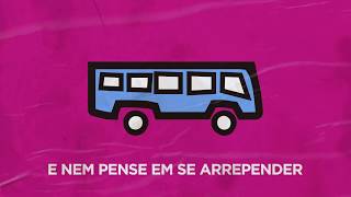 Nois No Mesmo Busão  Zaíra amp Rapadura Lyric Video [upl. by Edyaw]