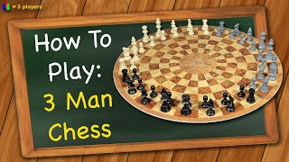 How to play 3 Man Chess [upl. by Mizuki301]