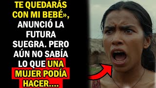 TE QUEDARÁS CON MI BEBÉ» ANUNCIÓ LA FUTURA SUEGRA PERO AÚN NO SABÍA LO QUE UNA MUJER PODÍA HACER [upl. by La Verne]