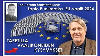 EUvaalit 2024  Tapio Puolimatka [upl. by Anaujait]