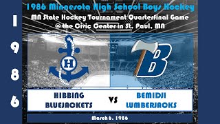 1986 MN Boys High School State Hockey Quarterfinal game Hibbing v Bemidji full game [upl. by Einegue225]