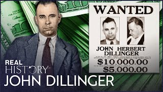 The Ruthless Exploits Of The Worlds Most Prolific Bank Robber  John Dillinger  Real History [upl. by Anyela]