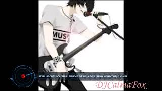 Jean Jacques Goldman  Au bout de mes rêves REMIX NIGHTCORE DJCalmaFox [upl. by Gonick333]