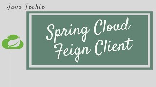 Spring Cloud Feign  Declarative REST Client [upl. by Yramanna821]